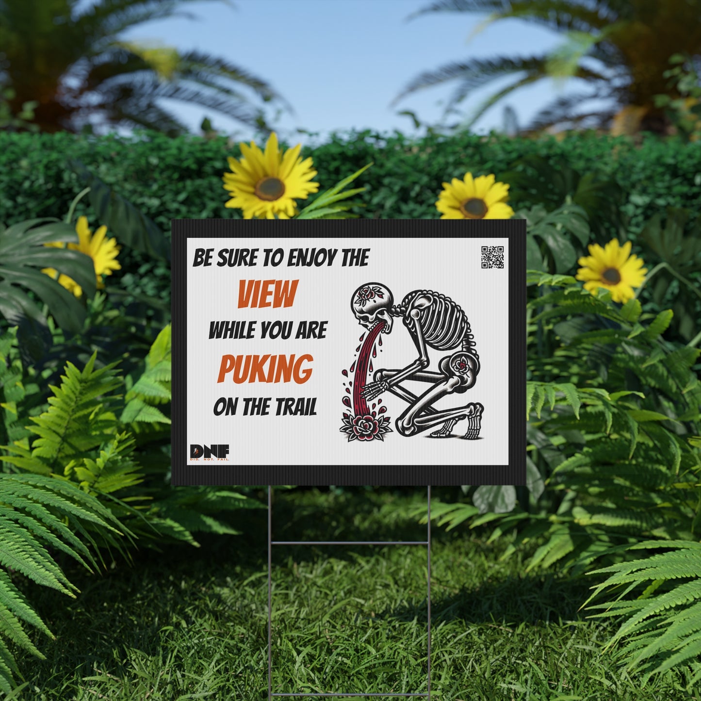 Enjoy the View - Yard Sign