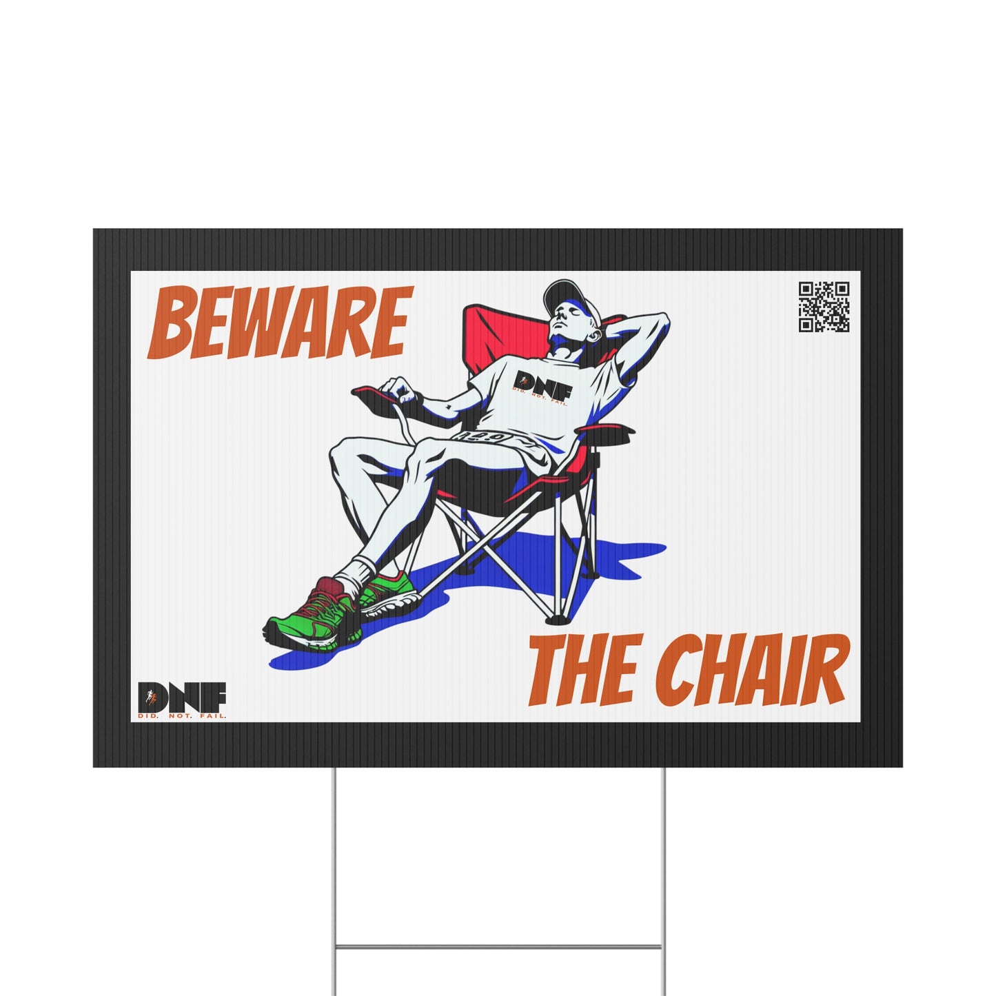 Beware the Chair - Yard Sign