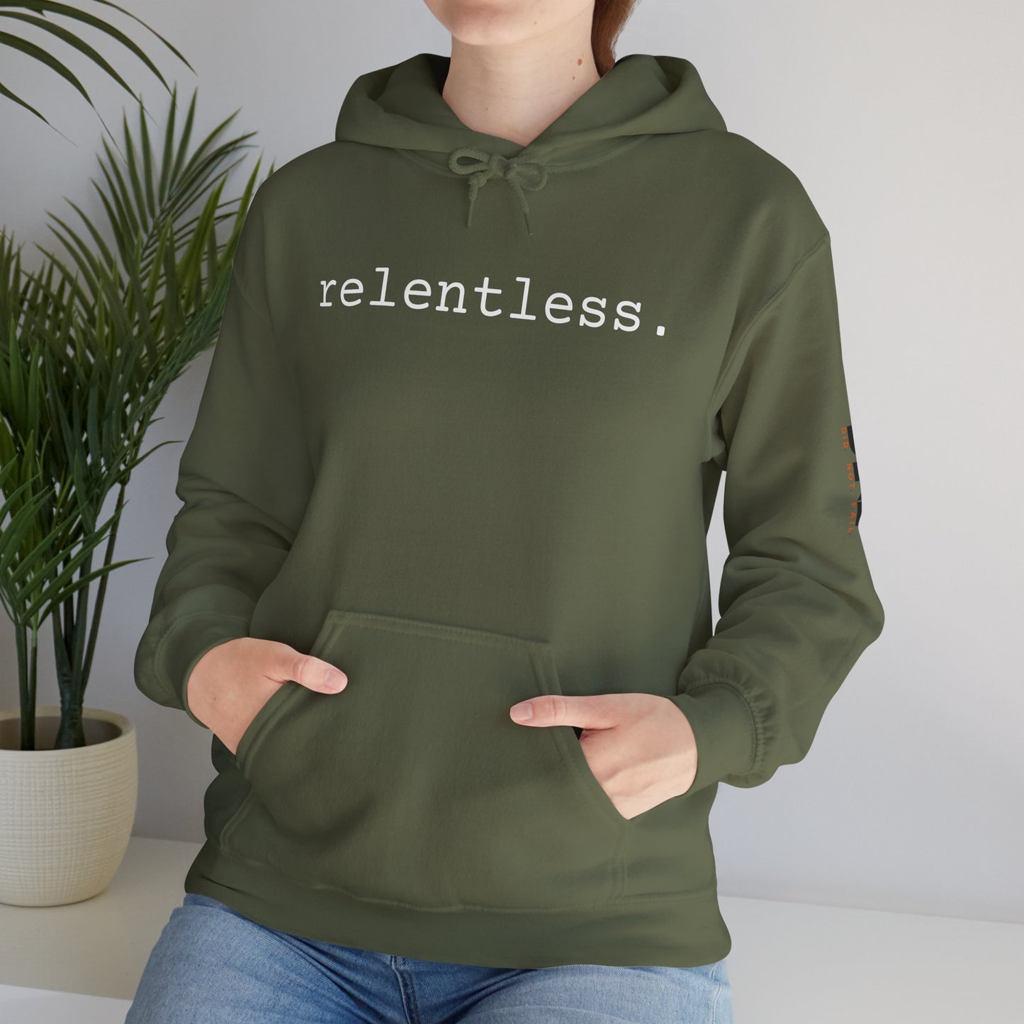 relentless. - Hoodie