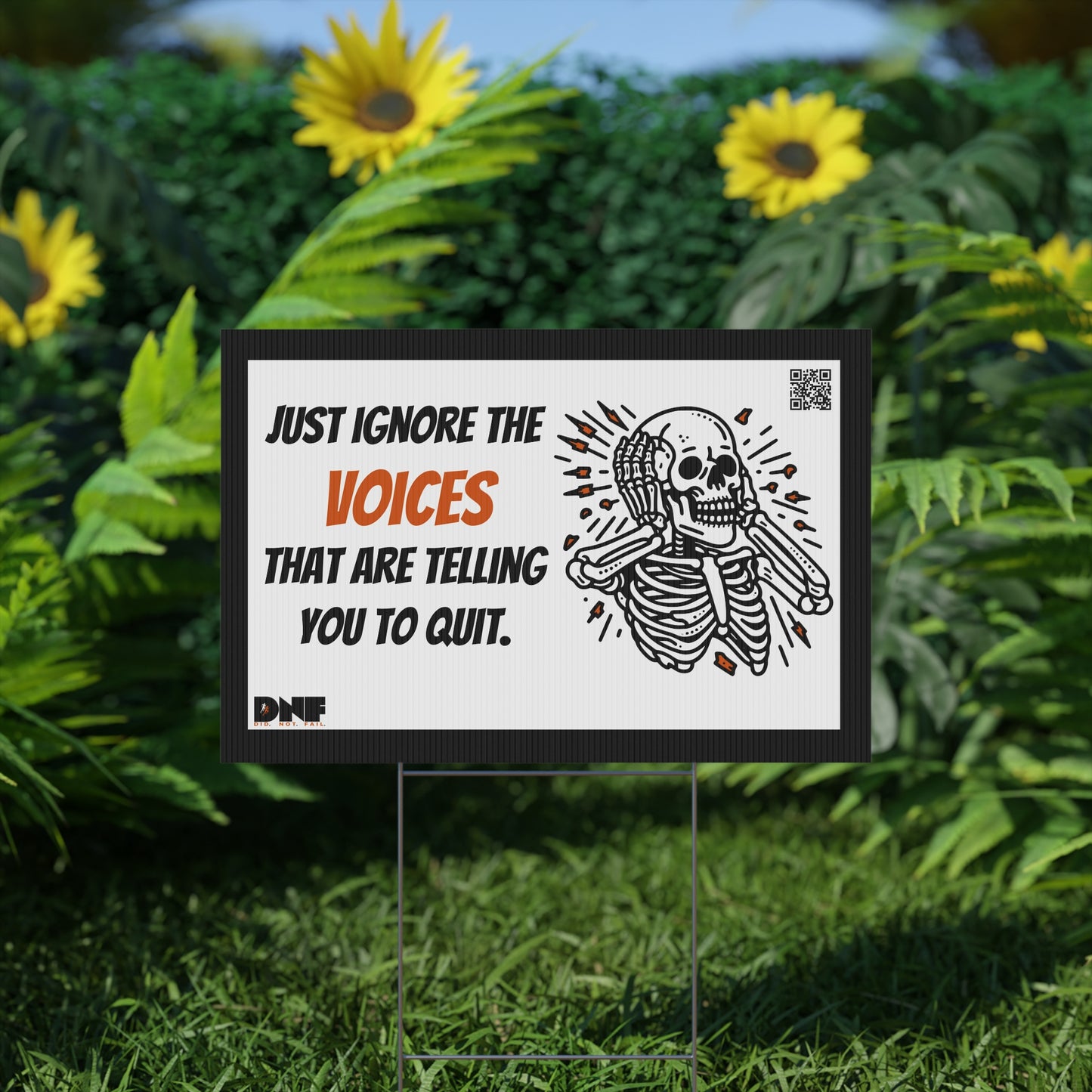 Ignore the Voices - Yard Sign