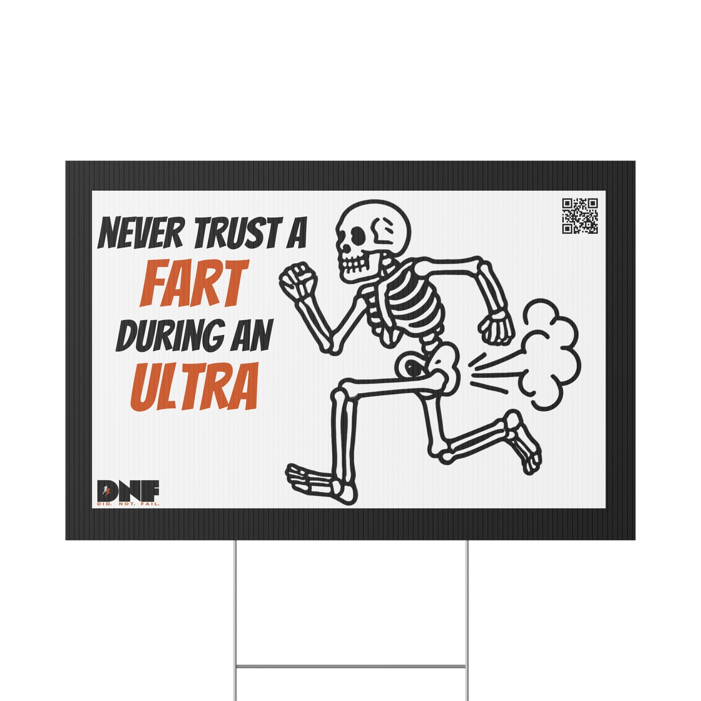 Never Trust a Fart - Yard Sign