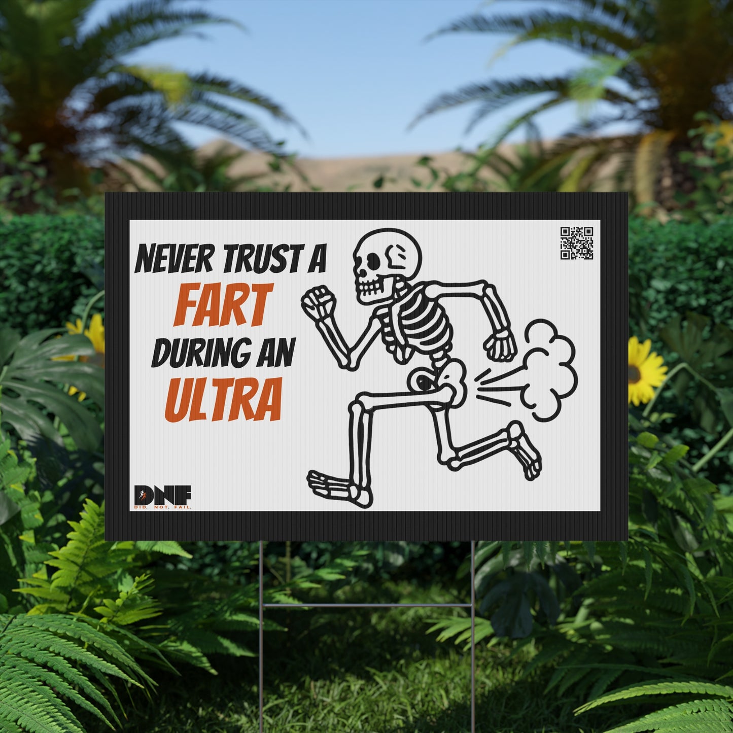 Never Trust a Fart - Yard Sign