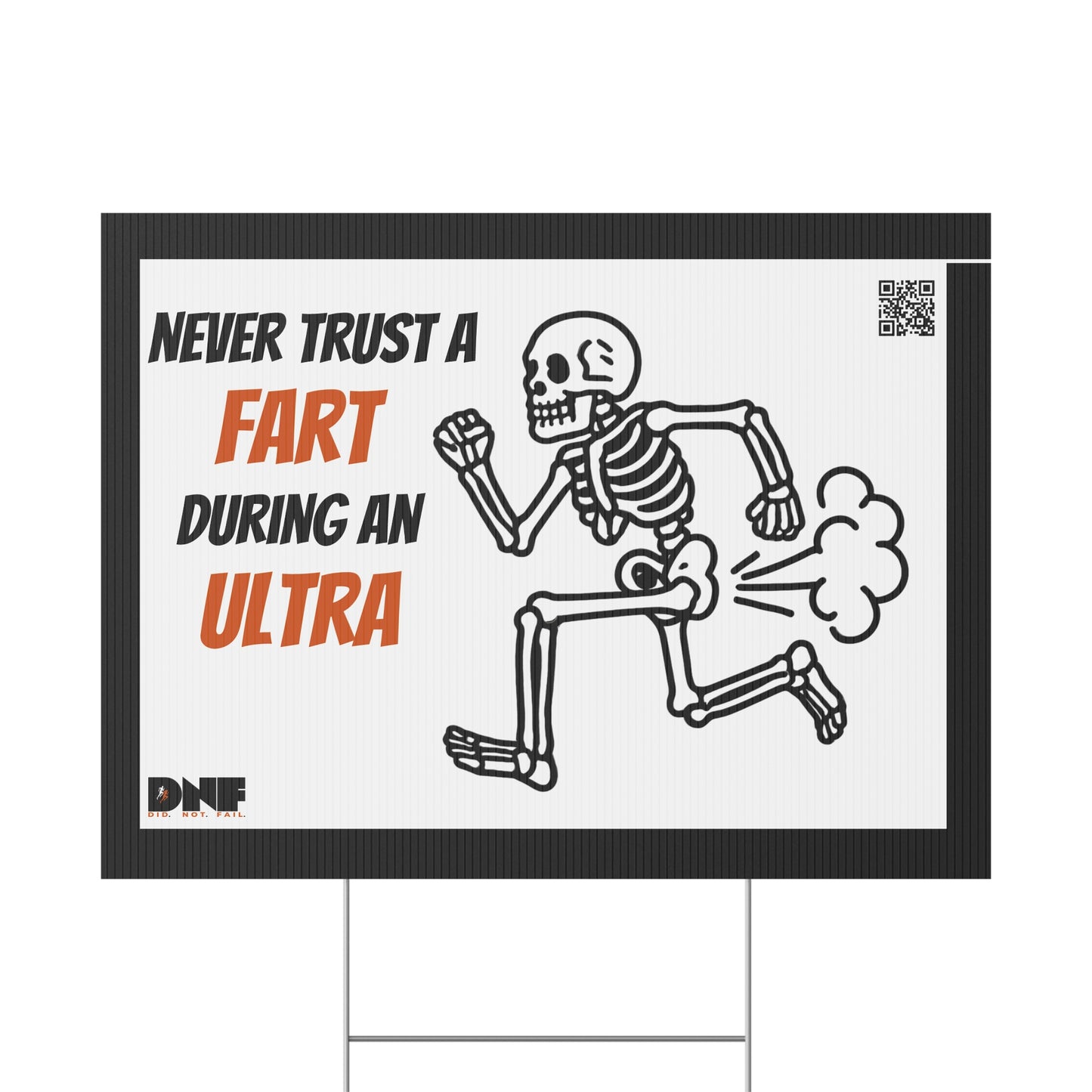 Never Trust a Fart - Yard Sign