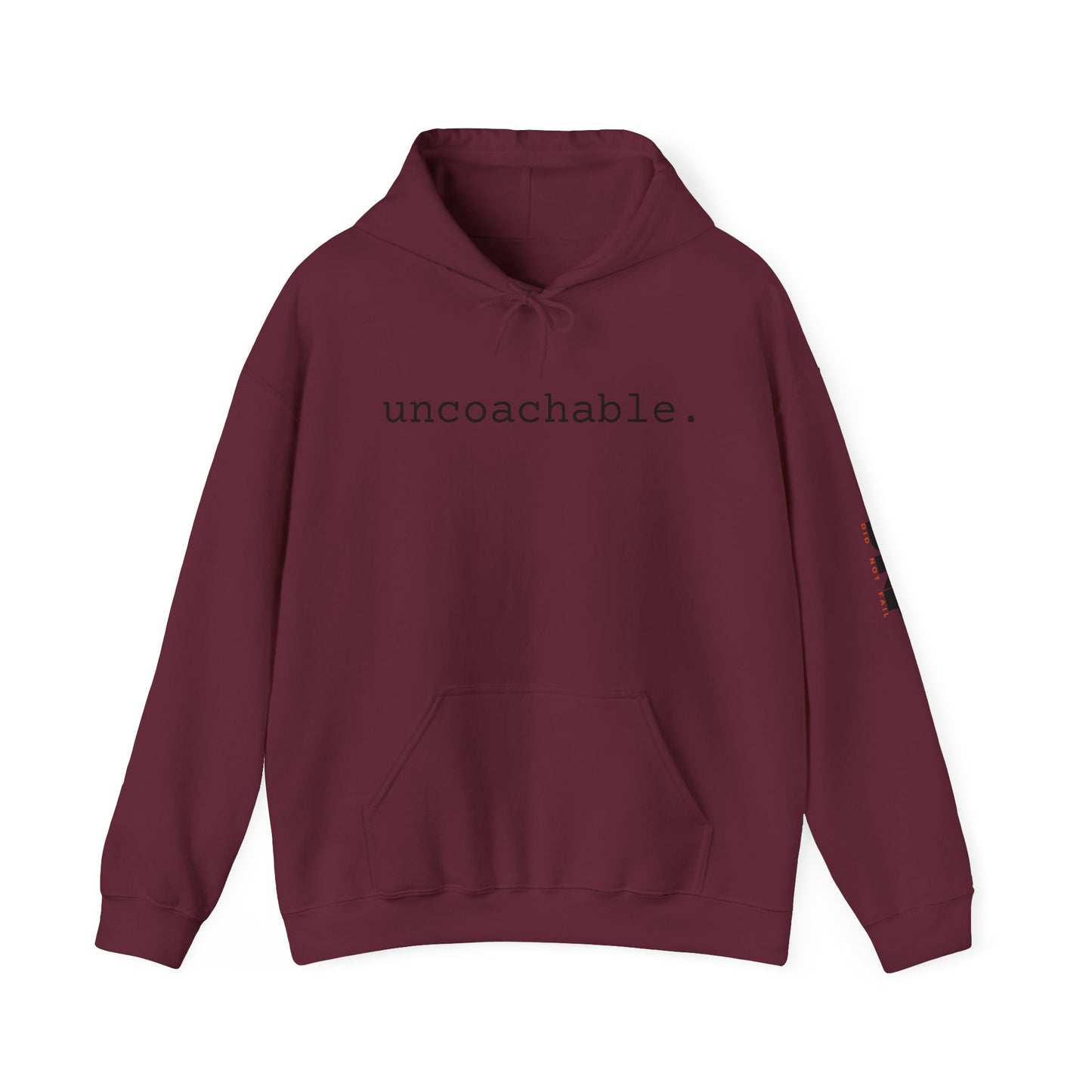 uncoachable. - Hoodie