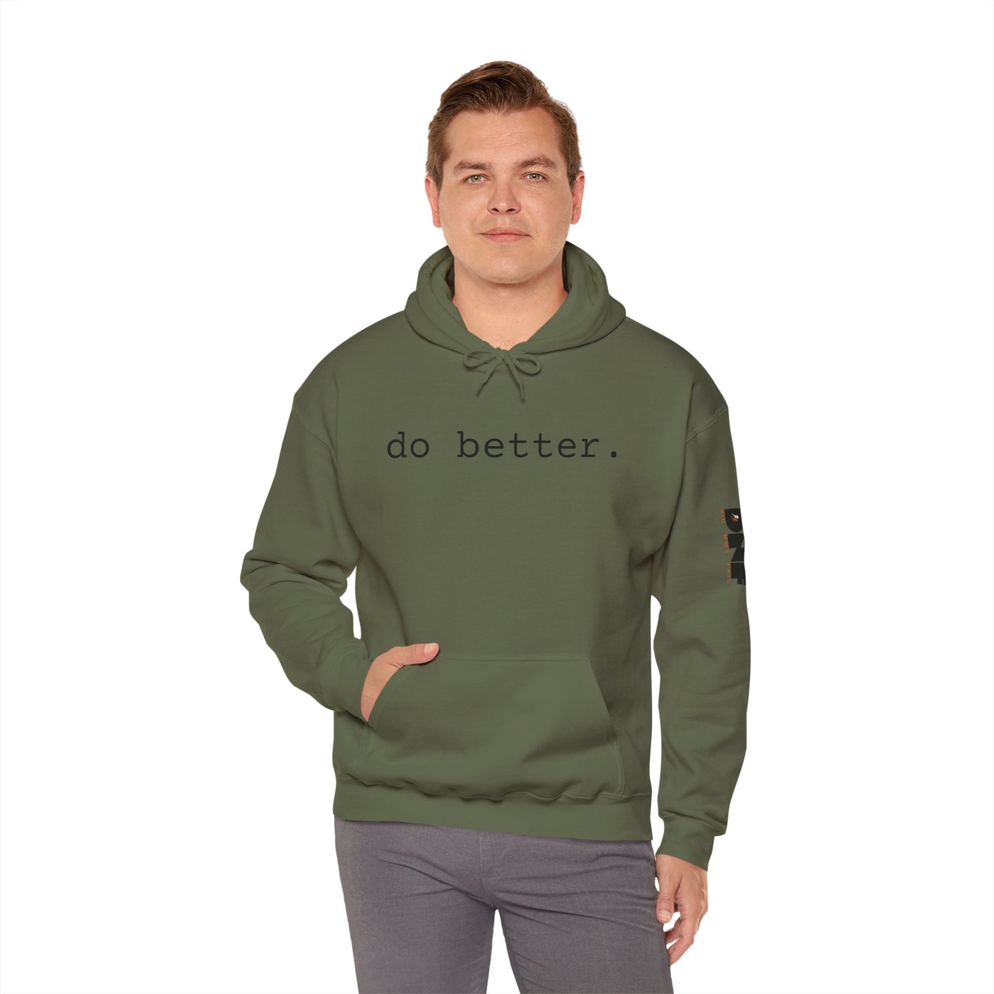 do better. - Hoodie