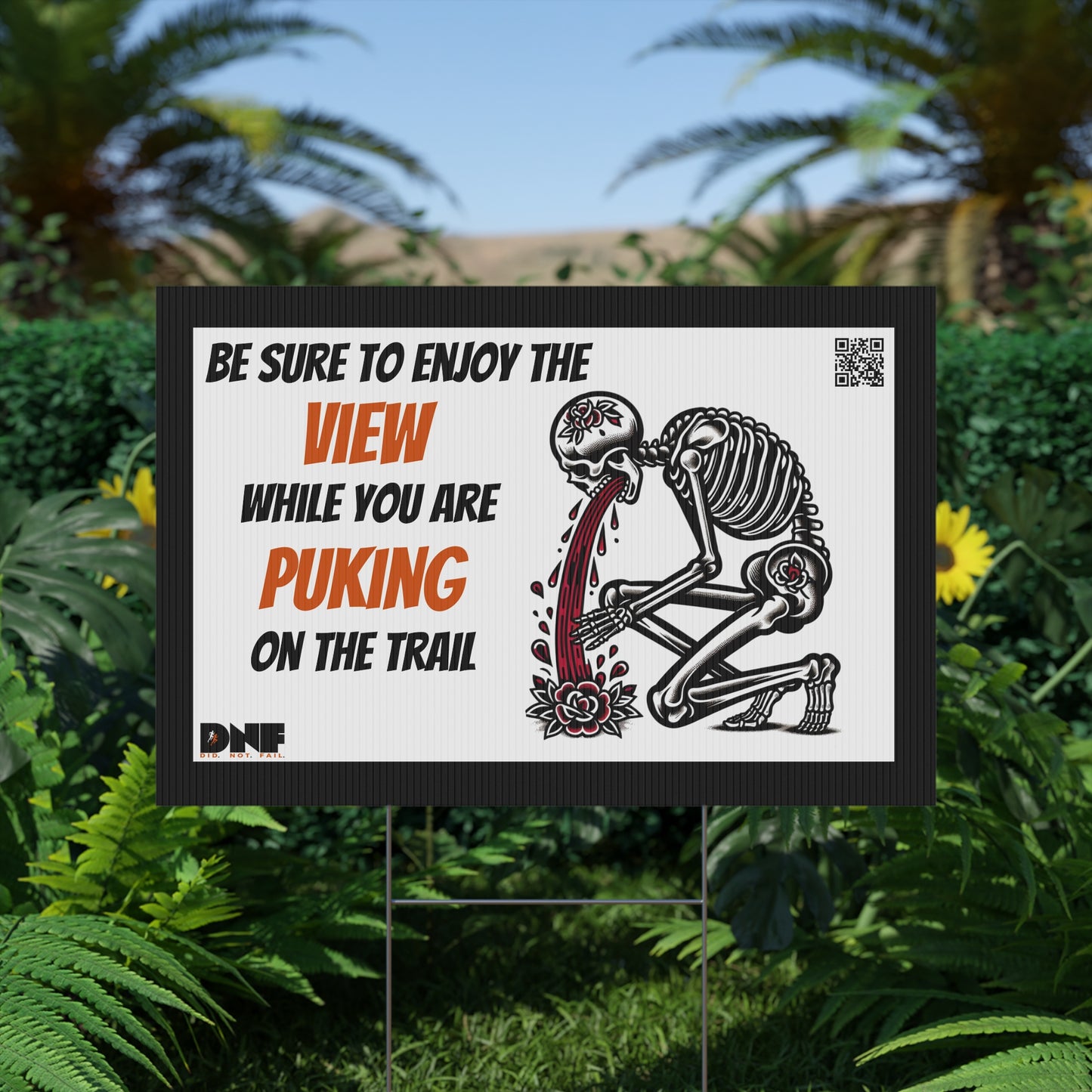 Enjoy the View - Yard Sign