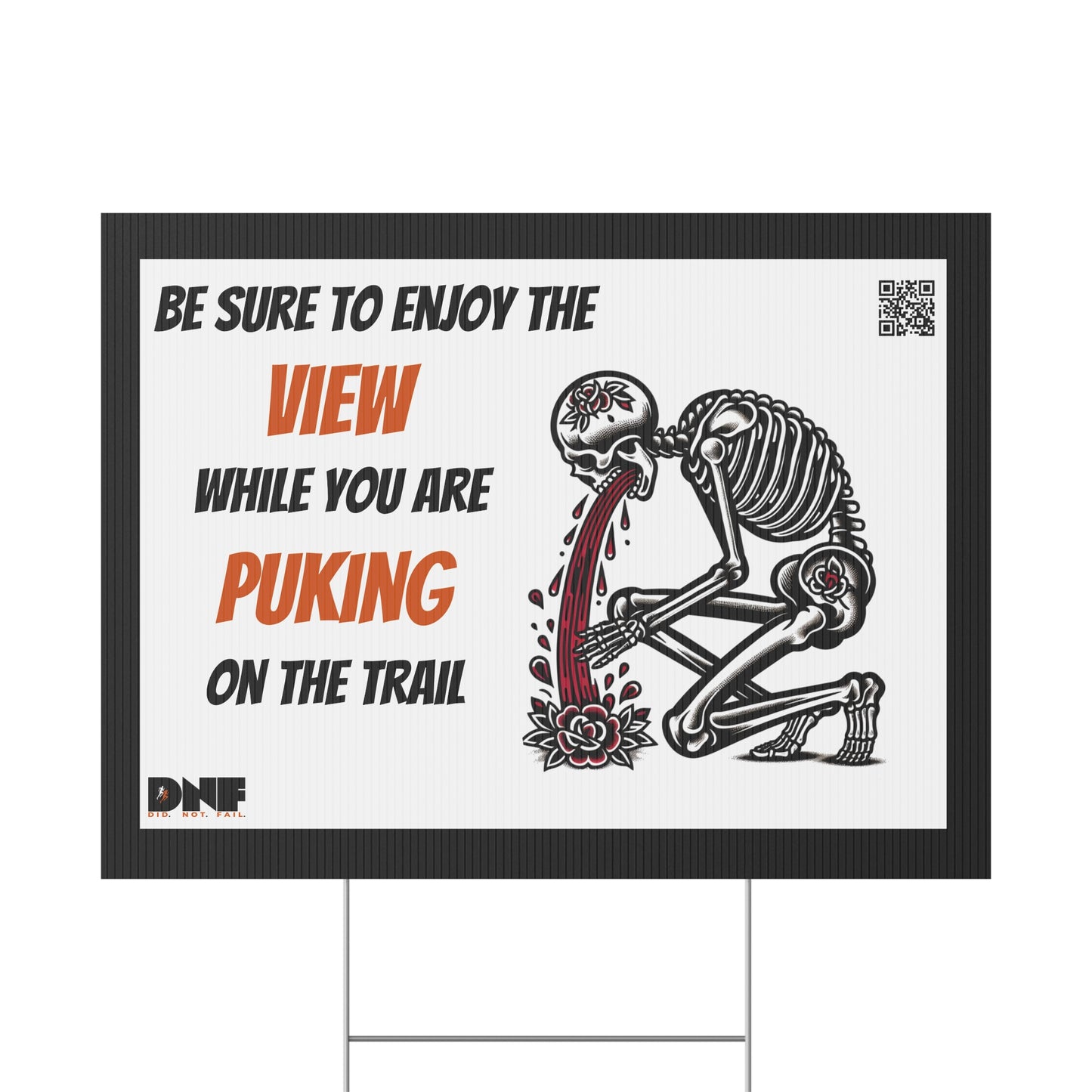 Enjoy the View - Yard Sign