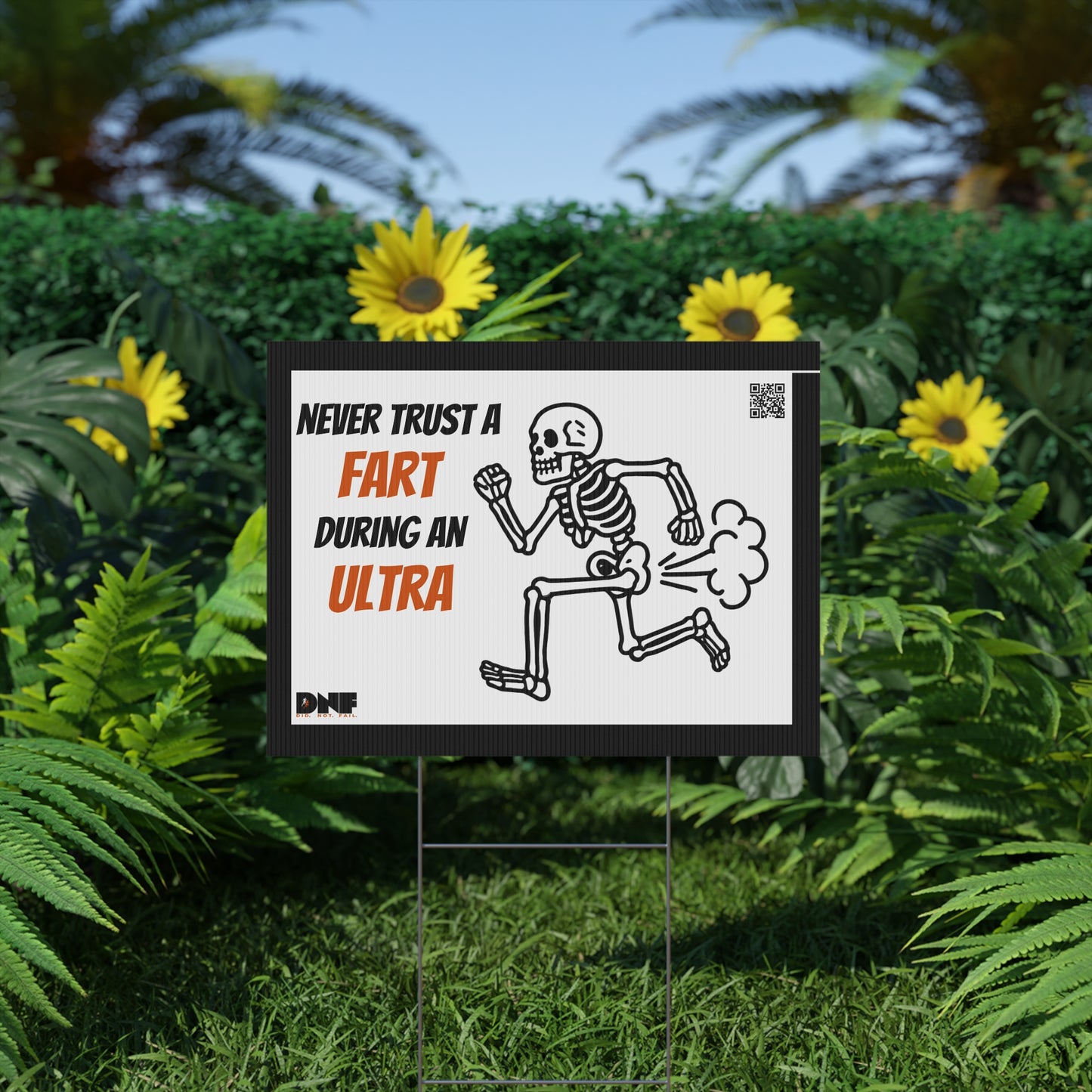 Never Trust a Fart - Yard Sign