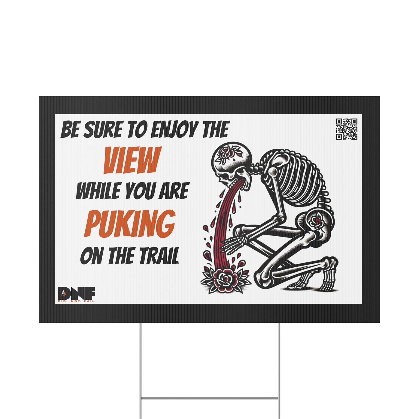 Enjoy the View - Yard Sign