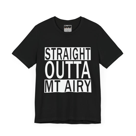 Straight Outta Mt Airy - Post Run Chill Shirt