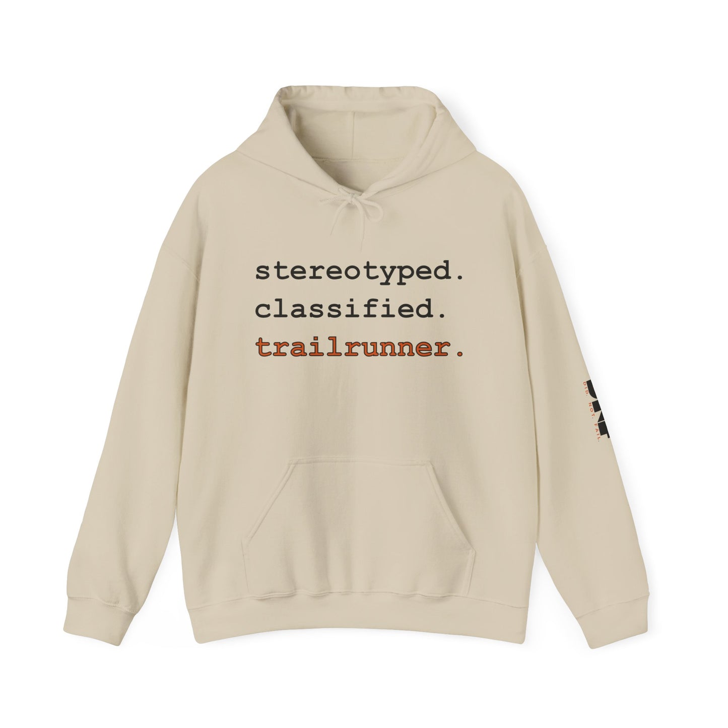 stereotyped. classified. trailrunner - Hoodie
