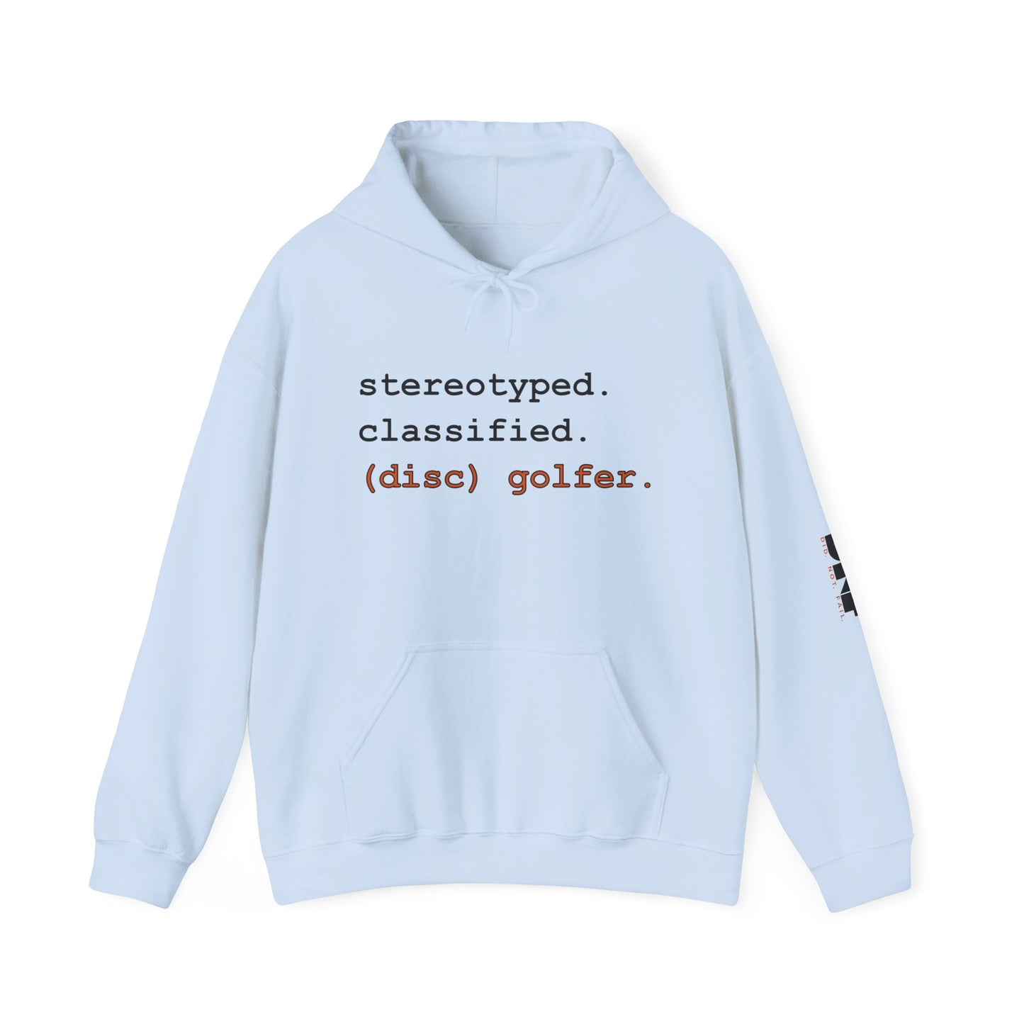 stereotyped. classified. (disc) golfer - Hoodie
