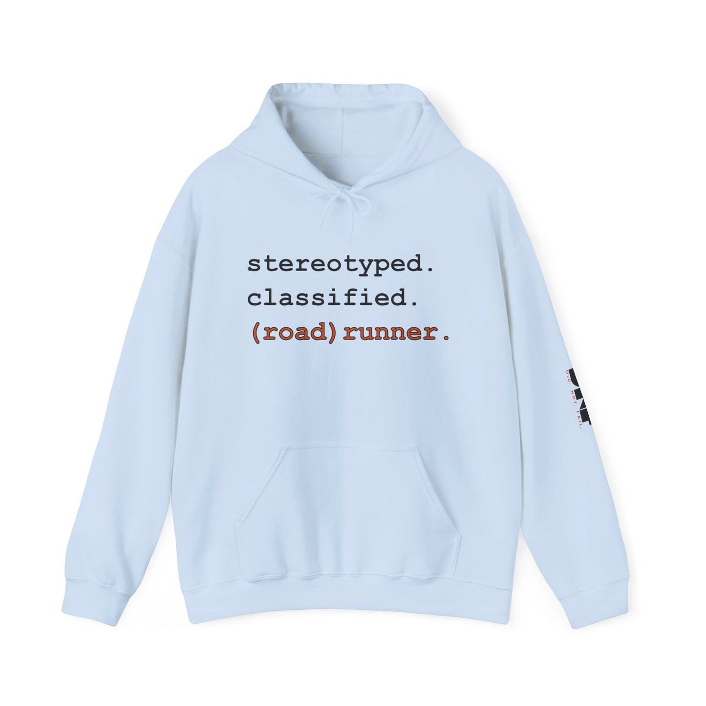 stereotyped. classified. powerwalker. Hoodie