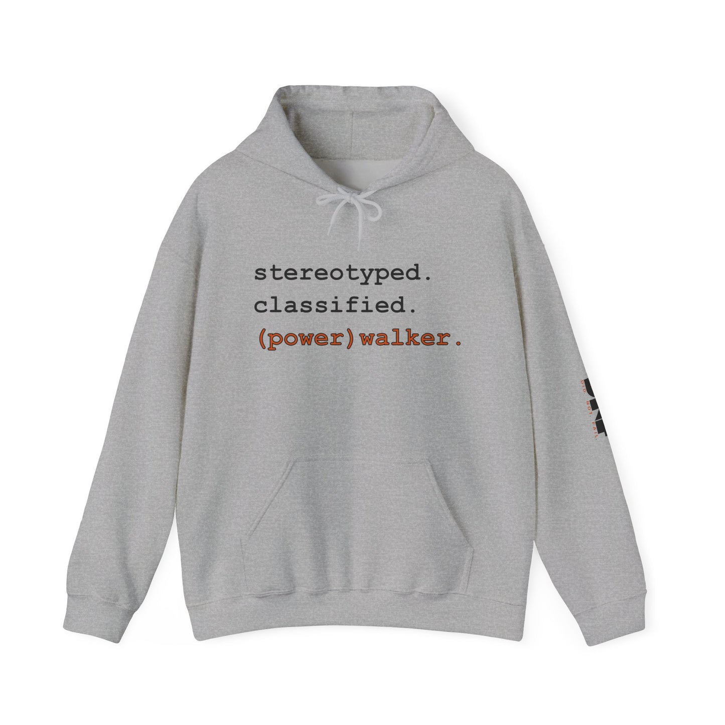 stereotyped. classified. power walker - Hoodie