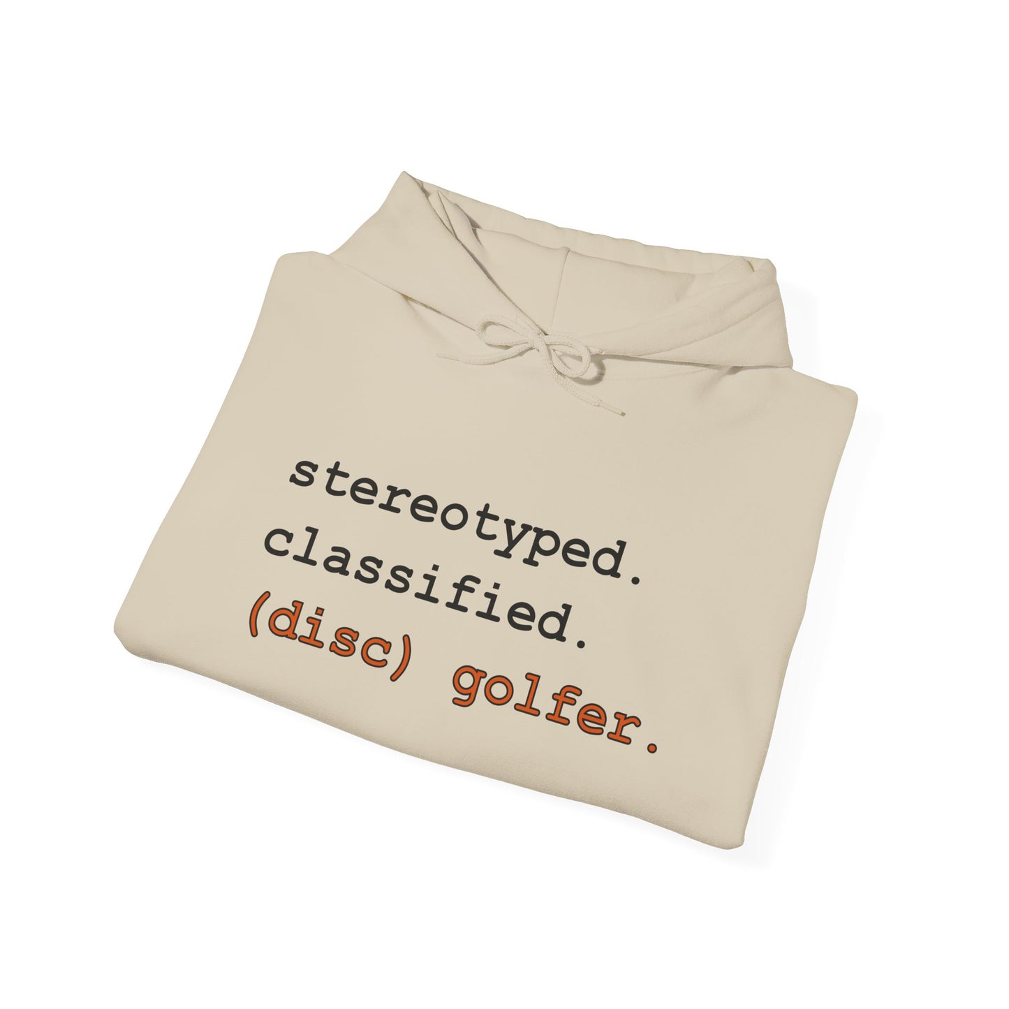 stereotyped. classified. (disc) golfer - Hoodie