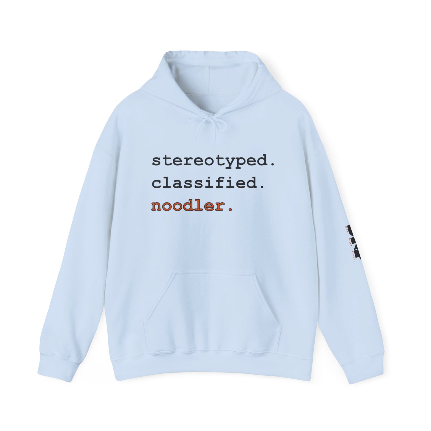 stereotyped. classified. noodler - Hoodie