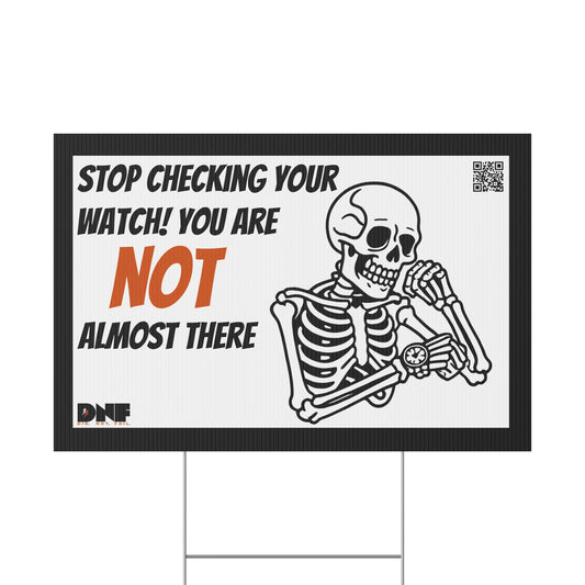 Stop Watching - Yard Sign