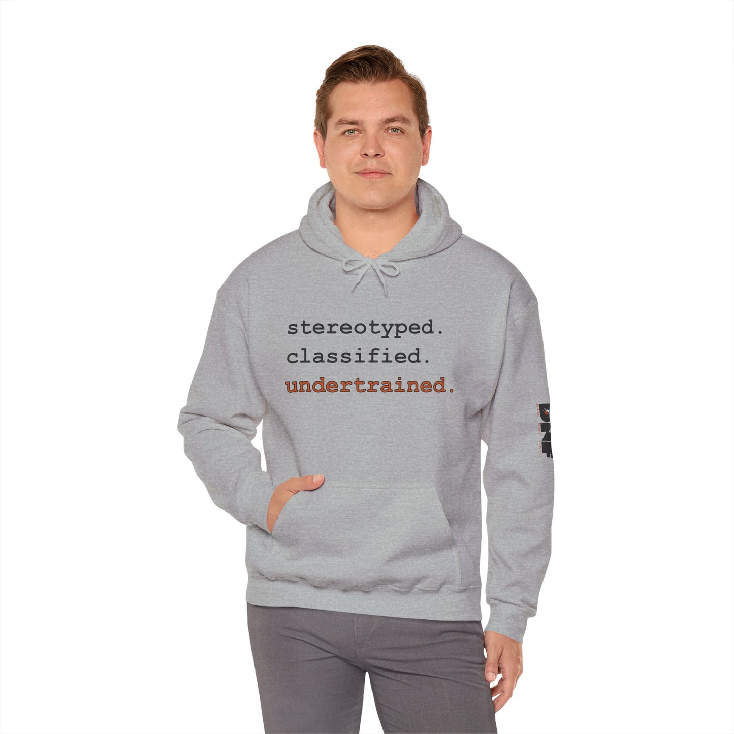 stereotyped. classified. undertrained. Hoodie